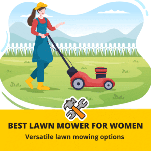 Best Lawn Mower for women