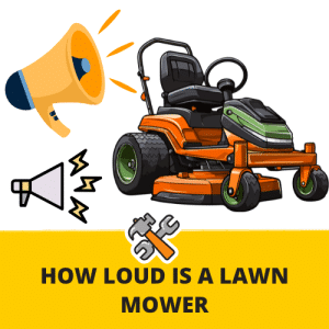 how loud is a lawn mower