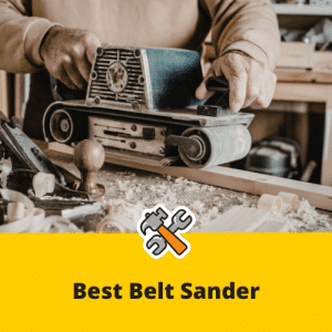 Best Belt Sander